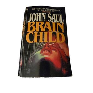 Brain child by John Saul - bantam books - isbn 055326552